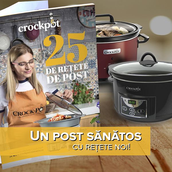 25 rețete de post gătite de Oana Țepelin la  Slow Cooker-ele Crock-Pot