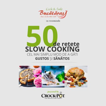 Bucataras.ro recomandă slow cooking